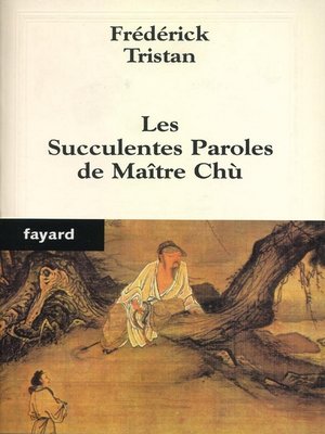 cover image of Les Succulentes Paroles de Maître Chù